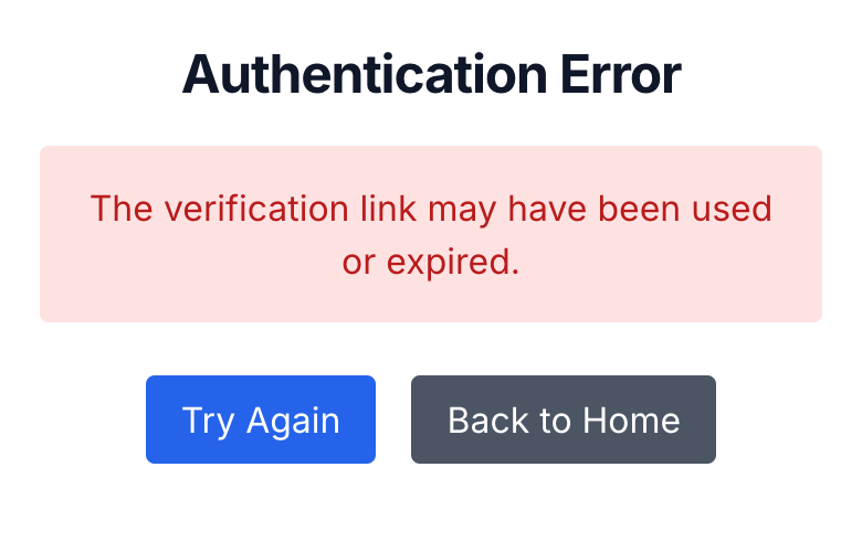 The "Authentication Error" page you land on after tapping an expired link, with a Try Again button.